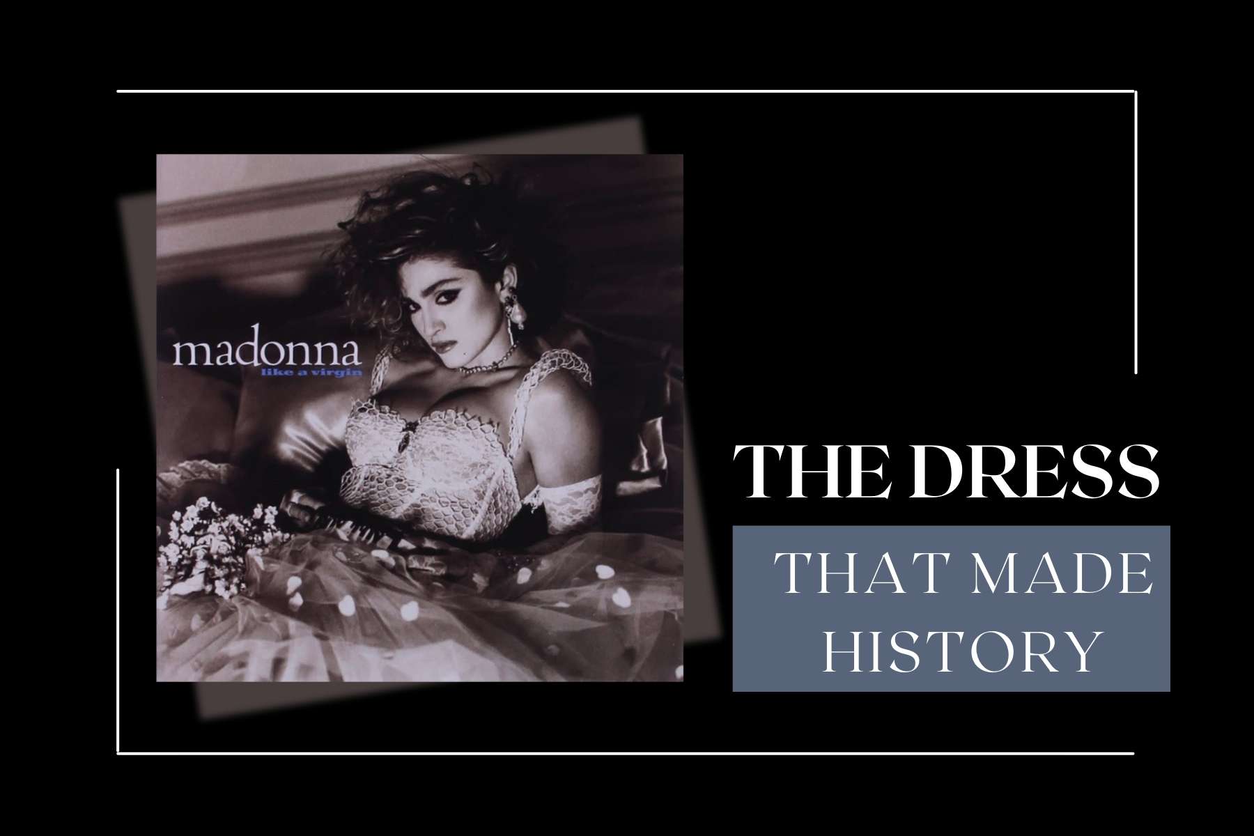 Madonna’s-Like-a-Virgin-VMA-Performance-The-Fashion-Moment-That-Redefined-Pop-Culture